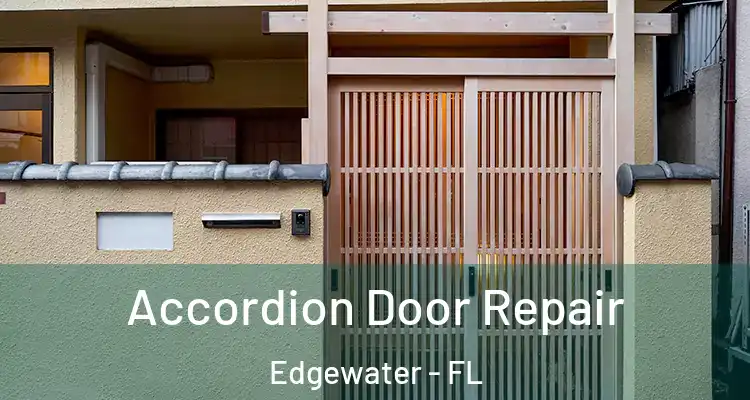 Accordion Door Repair Edgewater - FL