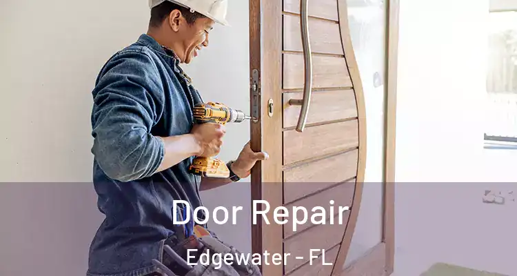 Door Repair Edgewater - FL