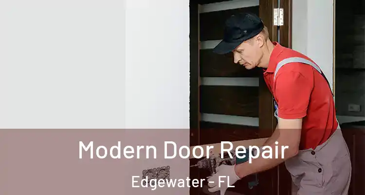 Modern Door Repair Edgewater - FL