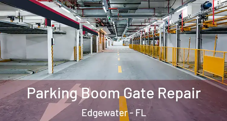 Parking Boom Gate Repair Edgewater - FL