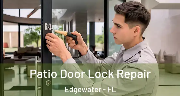 Patio Door Lock Repair Edgewater - FL