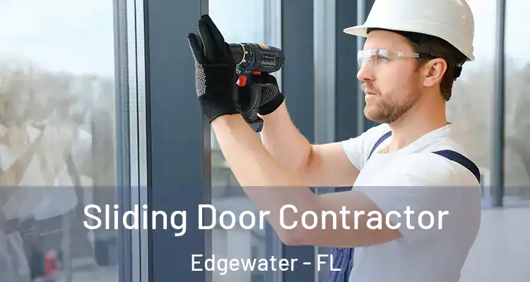 Sliding Door Contractor Edgewater - FL