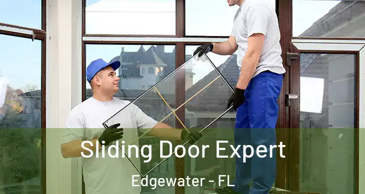 Sliding Door Expert Edgewater - FL