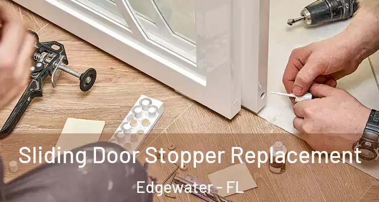 Sliding Door Stopper Replacement Edgewater - FL